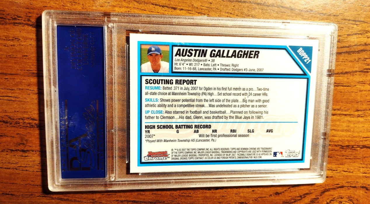 2007 BOWMAN CHROME DRAFT PROSPECTS #BDPP21 AUSTIN GALLAGHER "PSA 10 GEM MT"